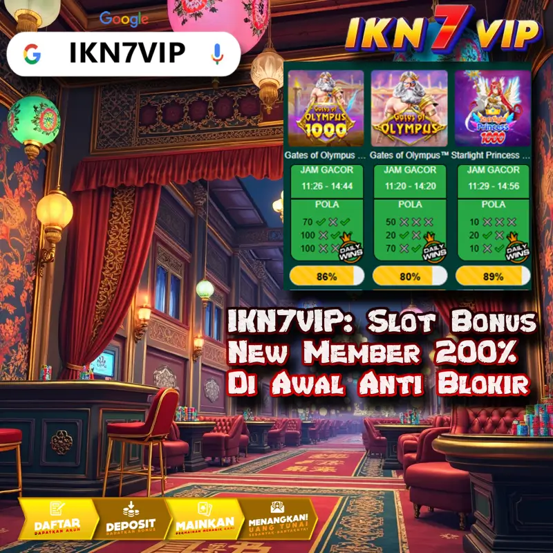 IKN7VIP: Slot Bonus New Member 200% Di Awal Anti Blokir